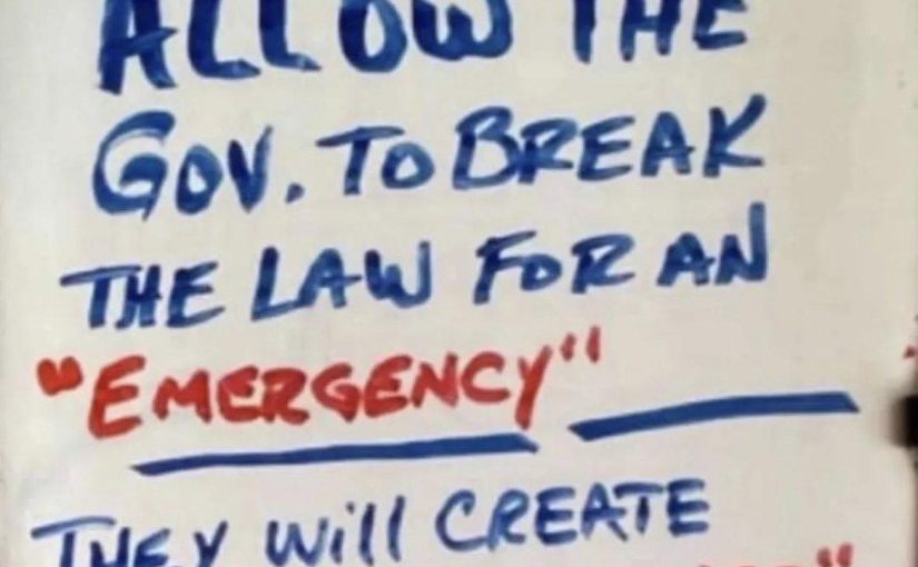 If you allow govt to break the law for an “emergency” they will create “emergencies” to break the law.